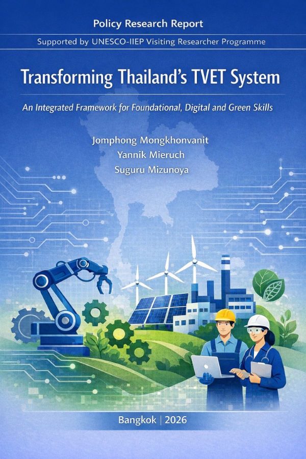 Transforming Thailand’s TVET System: An Integrated Framework for Foundational, Digital and Green Skills